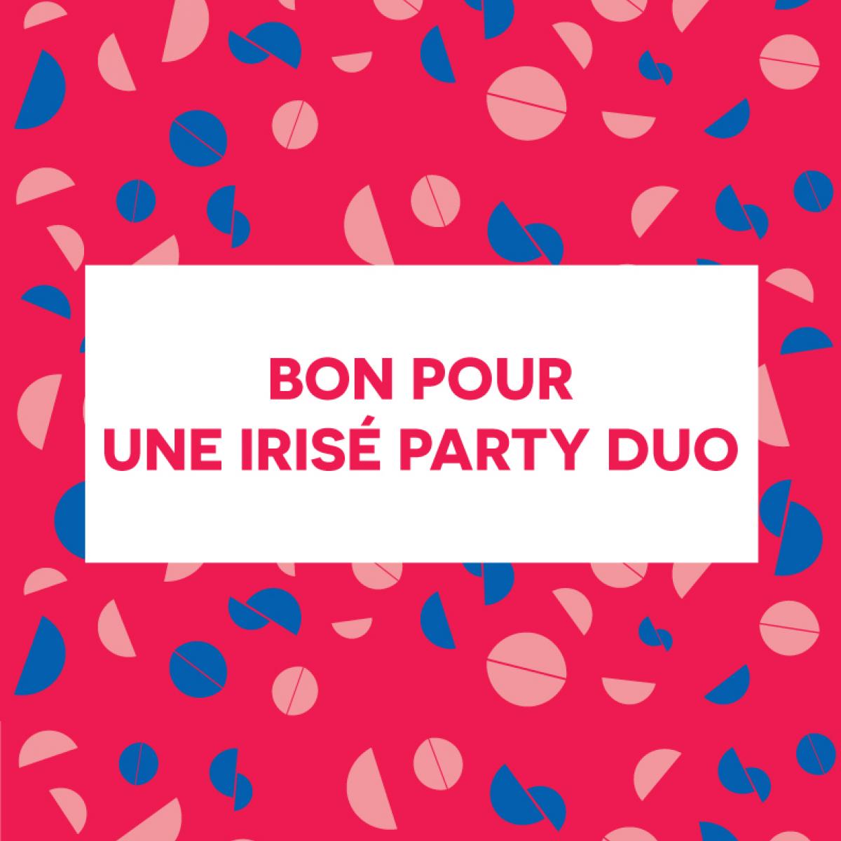 CARTE CADEAU IRISE PARTY DUO