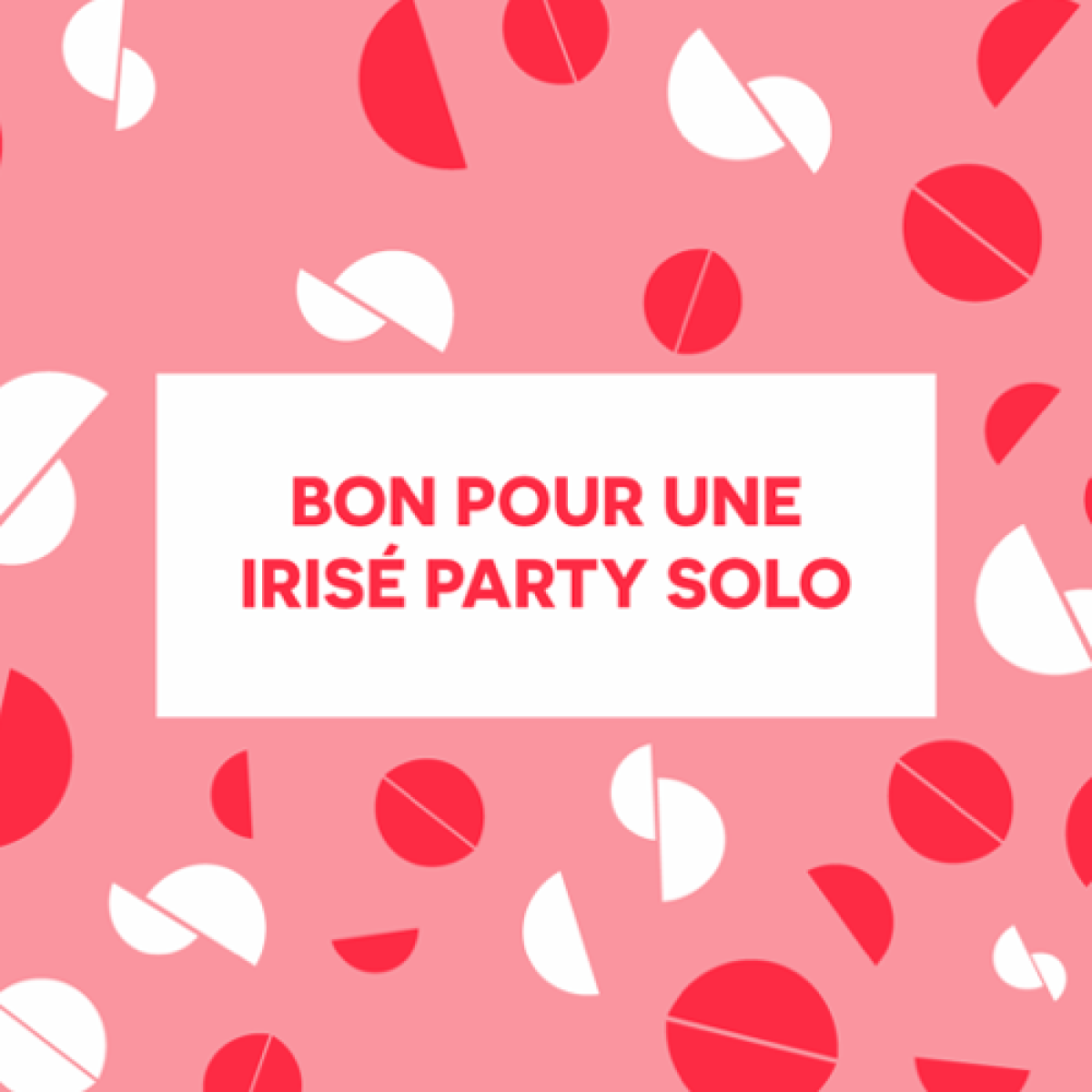 CARTE CADEAU IRISE PARTY SOLO 